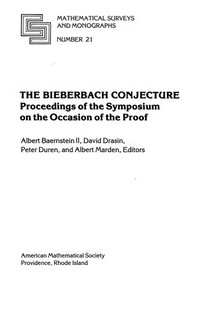 The Bieberbach conjecture: proceedings of the symposium in occasion of the proof