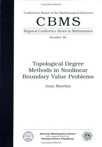 Topological degree methods in nonlinear boundary value problems