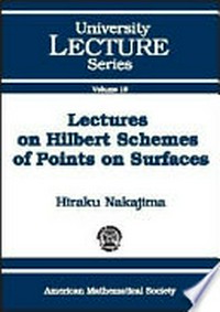 Lectures on Hilbert schemes of points on surfaces