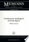 Continuous analogues of Fock space