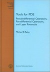 Tools for PDE: pseudodifferential operators, paradifferential operators, and layer potentials