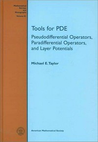 Tools for PDE: pseudodifferential operators, paradifferential operators, and layer potentials