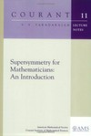 Supersymmetry for mathematicians: an introduction