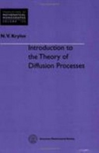 Introduction to the theory of diffusion processes 