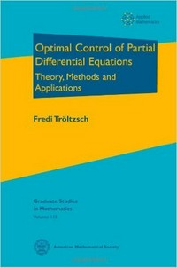 Optimal control of partial differential equations: theory, methods, and applications