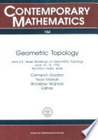 Geometric topology: joint U.S.-Israel workshop on geometric topology, June 10-16, 1992, Technion, Haifa, Israel