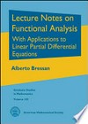 Lecture notes in functional analysis with applications to linear partial differential equations