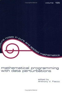 Mathematical programming with data perturbations