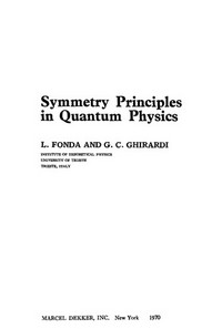 Symmetry principles in quantum physics 