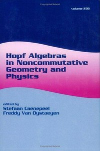 Hopf algebras in noncommutative geometry and physics