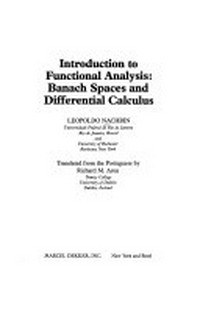 Introduction to functional analysis, Banach spaces, and differential calculus