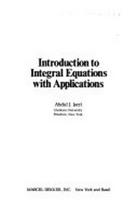 Introduction to integral equations with applications