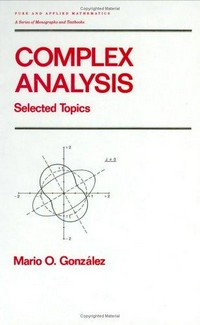 Complex analysis: selected topics