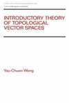 Introductory theory of topological vector spaces