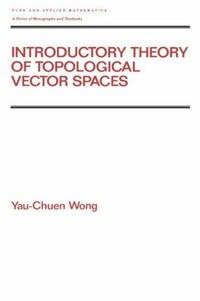 Introductory theory of topological vector spaces