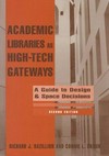 Academic libraries as high-tech gateways: a guide to design and space decisions