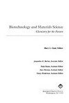 Biotechnology and materials science: chemistry for the future