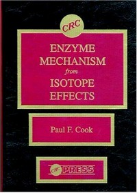 Enzyme mechanism from isotope effects