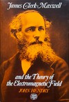James Clerk Maxwell and the theory of the electromagnetic field