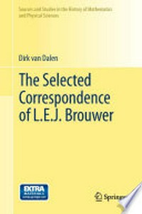 The Selected Correspondence of L.E.J. Brouwer
