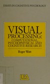 Visual processing: computational, psychophysical, and cognitive research
