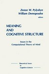 Meaning and cognitive structure: issues in the computational theory of mind