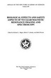 Biological effects and safety aspects of nuclear magnetic resonance imaging and spectroscopy