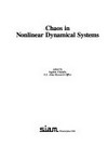Chaos in nonlinear dynamical systems: proceedings of a workshop held at the U.S. Army Research Office, Research Triangle Park, North Carolina, March 13-15, 1984