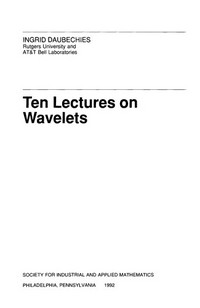Ten lectures on wavelets