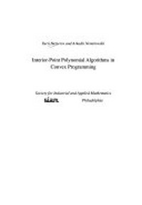 Interior-point polynomail algorithms in convex programming