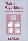 Matrix algorithms. Volume I: basic decompositions