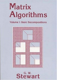 Matrix algorithms. Volume I: basic decompositions