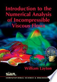 Introduction to the numerical analysis of incompressible viscous flows