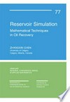 Reservoir simulation: mathematical techniques in oil recovery