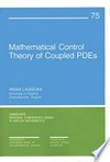 Mathematical control theory of coupled PDEs