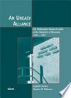 An uneasy alliance: the Mathematics Research Center at the University of Wisconsin, 1956-1987