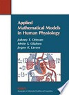 Applied mathematical models in human physiology