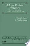 Multiple decision procedures: theory and methodology of selecting and ranking populations