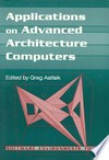 Applications on advanced architecture computers