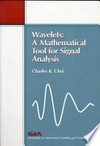 Wavelets: a mathematical tool for signal processing