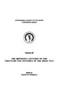 The Minnesota lectures on the structure and dynamics of the milky way