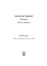 Measure theory. Volume 3: Measure algebras