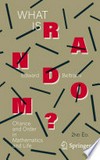 What Is Random? Chance and Order in Mathematics and Life 