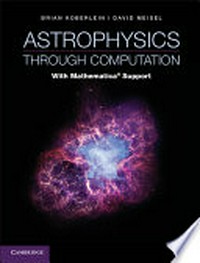 Astrophysics through computation: with Mathematica support