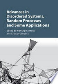 Advances in disordered systems, random processes, and some applications