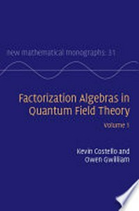 Factorization algebras in quantum field theory
