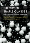 Theory of simple glasses: exact solutions in infinite dimensions
