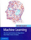 Machine learning: the art and science of algorithms that make sense of data