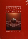 Spacetime and geometry: an introduction to general relativity