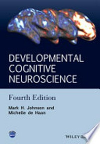 Developmental cognitive neuroscience: an introduction